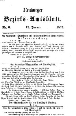 Neuburger Bezirks-Amtsblatt Dienstag 25. Januar 1876