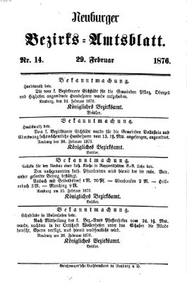 Neuburger Bezirks-Amtsblatt Dienstag 29. Februar 1876