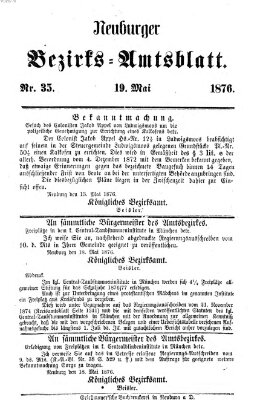 Neuburger Bezirks-Amtsblatt Freitag 19. Mai 1876