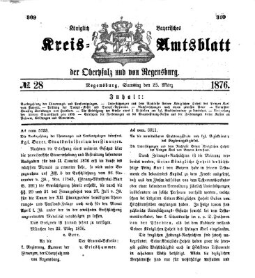 Königlich-bayerisches Kreis-Amtsblatt der Oberpfalz und von Regensburg (Königlich bayerisches Intelligenzblatt für die Oberpfalz und von Regensburg) Samstag 25. März 1876