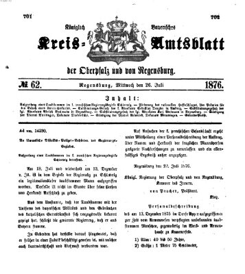 Königlich-bayerisches Kreis-Amtsblatt der Oberpfalz und von Regensburg (Königlich bayerisches Intelligenzblatt für die Oberpfalz und von Regensburg) Mittwoch 26. Juli 1876