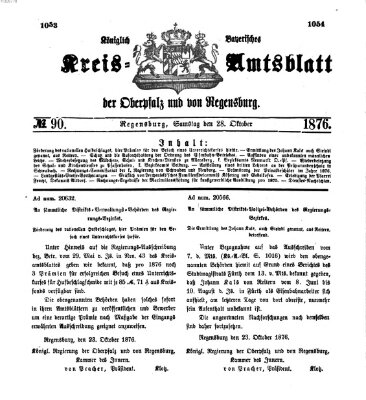 Königlich-bayerisches Kreis-Amtsblatt der Oberpfalz und von Regensburg (Königlich bayerisches Intelligenzblatt für die Oberpfalz und von Regensburg) Samstag 28. Oktober 1876