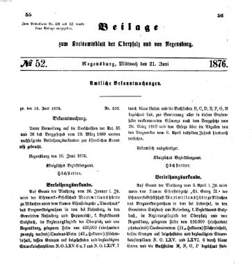 Königlich-bayerisches Kreis-Amtsblatt der Oberpfalz und von Regensburg (Königlich bayerisches Intelligenzblatt für die Oberpfalz und von Regensburg) Mittwoch 21. Juni 1876