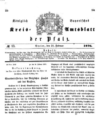 Königlich-bayerisches Kreis-Amtsblatt der Pfalz (Königlich bayerisches Amts- und Intelligenzblatt für die Pfalz) Montag 21. Februar 1876