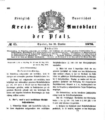 Königlich-bayerisches Kreis-Amtsblatt der Pfalz (Königlich bayerisches Amts- und Intelligenzblatt für die Pfalz) Dienstag 31. Oktober 1876