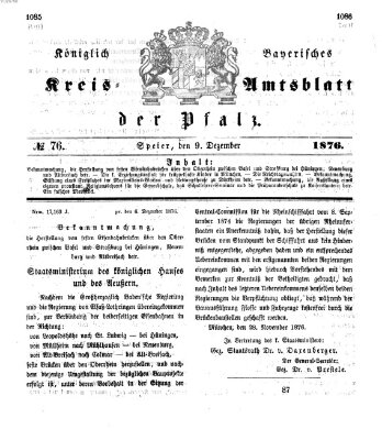 Königlich-bayerisches Kreis-Amtsblatt der Pfalz (Königlich bayerisches Amts- und Intelligenzblatt für die Pfalz) Samstag 9. Dezember 1876