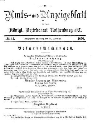 Amts- und Anzeigenblatt für das Königliche Bezirksamt Rothenburg o.T. (Amts- und Anzeigenblatt für die Stadt und das Königl. Bezirksamt Rothenburg) Montag 21. Februar 1876