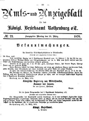 Amts- und Anzeigenblatt für das Königliche Bezirksamt Rothenburg o.T. (Amts- und Anzeigenblatt für die Stadt und das Königl. Bezirksamt Rothenburg) Montag 20. März 1876