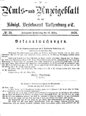 Amts- und Anzeigenblatt für das Königliche Bezirksamt Rothenburg o.T. (Amts- und Anzeigenblatt für die Stadt und das Königl. Bezirksamt Rothenburg) Donnerstag 23. März 1876