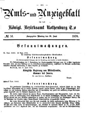 Amts- und Anzeigenblatt für das Königliche Bezirksamt Rothenburg o.T. (Amts- und Anzeigenblatt für die Stadt und das Königl. Bezirksamt Rothenburg) Montag 26. Juni 1876