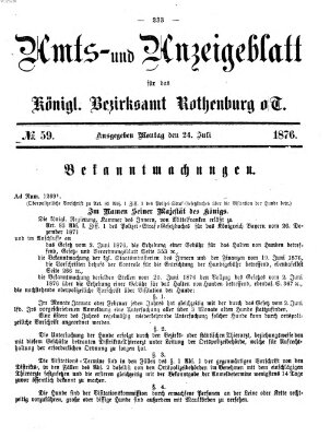 Amts- und Anzeigenblatt für das Königliche Bezirksamt Rothenburg o.T. (Amts- und Anzeigenblatt für die Stadt und das Königl. Bezirksamt Rothenburg) Montag 24. Juli 1876