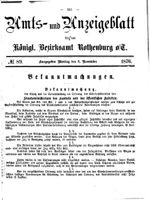 Amts- und Anzeigenblatt für das Königliche Bezirksamt Rothenburg o.T. (Amts- und Anzeigenblatt für die Stadt und das Königl. Bezirksamt Rothenburg) Montag 6. November 1876