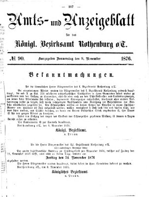 Amts- und Anzeigenblatt für das Königliche Bezirksamt Rothenburg o.T. (Amts- und Anzeigenblatt für die Stadt und das Königl. Bezirksamt Rothenburg) Donnerstag 9. November 1876