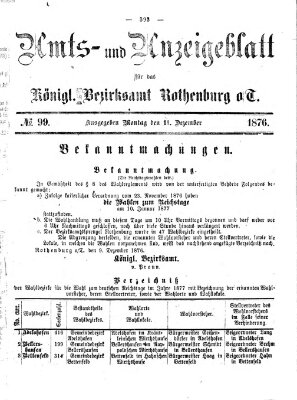 Amts- und Anzeigenblatt für das Königliche Bezirksamt Rothenburg o.T. (Amts- und Anzeigenblatt für die Stadt und das Königl. Bezirksamt Rothenburg) Montag 11. Dezember 1876