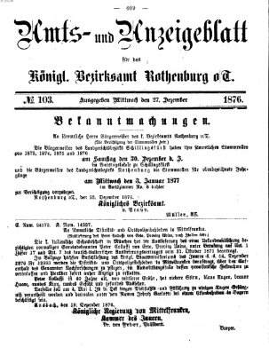 Amts- und Anzeigenblatt für das Königliche Bezirksamt Rothenburg o.T. (Amts- und Anzeigenblatt für die Stadt und das Königl. Bezirksamt Rothenburg) Mittwoch 27. Dezember 1876