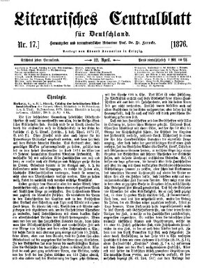 Literarisches Zentralblatt für Deutschland Samstag 22. April 1876