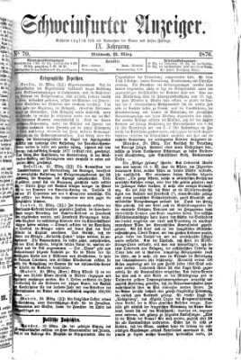 Schweinfurter Anzeiger Mittwoch 22. März 1876