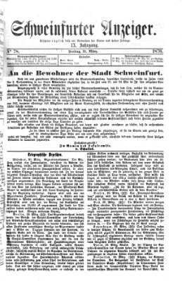 Schweinfurter Anzeiger Freitag 31. März 1876