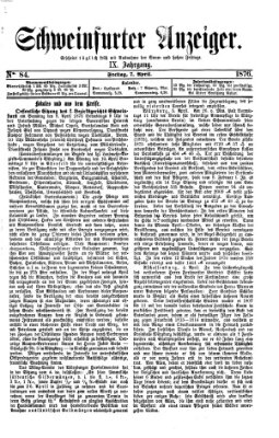 Schweinfurter Anzeiger Freitag 7. April 1876