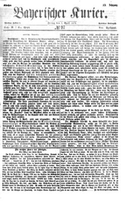 Bayerischer Kurier Freitag 7. April 1876