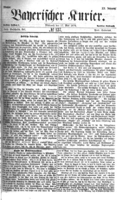 Bayerischer Kurier Mittwoch 17. Mai 1876