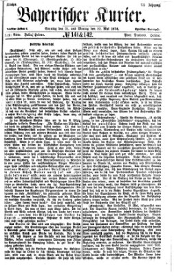 Bayerischer Kurier Montag 22. Mai 1876