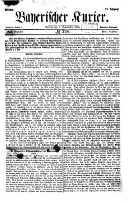 Bayerischer Kurier Freitag 1. September 1876