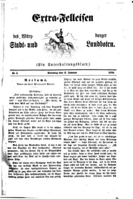 Extra-Felleisen (Würzburger Stadt- und Landbote) Dienstag 11. Januar 1876