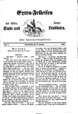 Extra-Felleisen (Würzburger Stadt- und Landbote) Donnerstag 13. Januar 1876