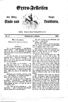 Extra-Felleisen (Würzburger Stadt- und Landbote) Dienstag 1. Februar 1876