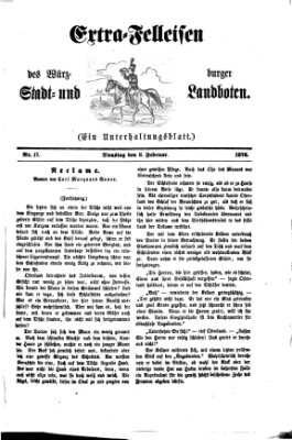 Extra-Felleisen (Würzburger Stadt- und Landbote) Dienstag 8. Februar 1876