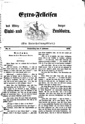 Extra-Felleisen (Würzburger Stadt- und Landbote) Donnerstag 17. Februar 1876