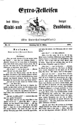 Extra-Felleisen (Würzburger Stadt- und Landbote) Sonntag 12. März 1876