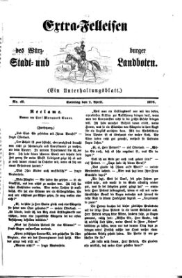 Extra-Felleisen (Würzburger Stadt- und Landbote) Sonntag 2. April 1876