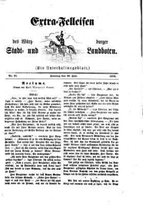 Extra-Felleisen (Würzburger Stadt- und Landbote) Sonntag 30. Juli 1876