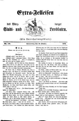 Extra-Felleisen (Würzburger Stadt- und Landbote) Donnerstag 19. Oktober 1876