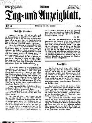 Dillinger Tag- und Anzeigeblatt (Tagblatt für die Städte Dillingen, Lauingen, Höchstädt, Wertingen und Gundelfingen) Mittwoch 19. Januar 1876