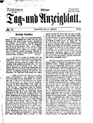 Dillinger Tag- und Anzeigeblatt (Tagblatt für die Städte Dillingen, Lauingen, Höchstädt, Wertingen und Gundelfingen) Donnerstag 17. Februar 1876