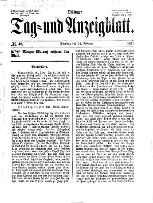 Dillinger Tag- und Anzeigeblatt (Tagblatt für die Städte Dillingen, Lauingen, Höchstädt, Wertingen und Gundelfingen) Dienstag 29. Februar 1876