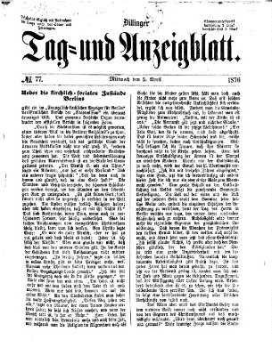 Dillinger Tag- und Anzeigeblatt (Tagblatt für die Städte Dillingen, Lauingen, Höchstädt, Wertingen und Gundelfingen) Mittwoch 5. April 1876