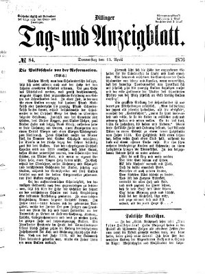 Dillinger Tag- und Anzeigeblatt (Tagblatt für die Städte Dillingen, Lauingen, Höchstädt, Wertingen und Gundelfingen) Donnerstag 13. April 1876