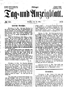 Dillinger Tag- und Anzeigeblatt (Tagblatt für die Städte Dillingen, Lauingen, Höchstädt, Wertingen und Gundelfingen) Dienstag 16. Mai 1876