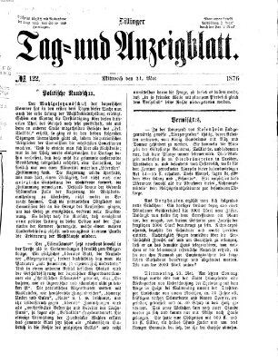 Dillinger Tag- und Anzeigeblatt (Tagblatt für die Städte Dillingen, Lauingen, Höchstädt, Wertingen und Gundelfingen) Mittwoch 31. Mai 1876