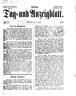 Dillinger Tag- und Anzeigeblatt (Tagblatt für die Städte Dillingen, Lauingen, Höchstädt, Wertingen und Gundelfingen) Mittwoch 7. Juni 1876