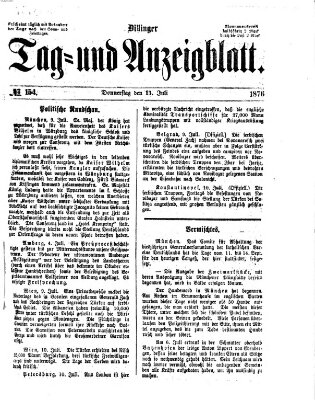 Dillinger Tag- und Anzeigeblatt (Tagblatt für die Städte Dillingen, Lauingen, Höchstädt, Wertingen und Gundelfingen) Donnerstag 13. Juli 1876