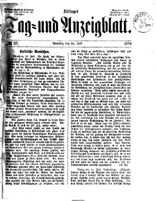 Dillinger Tag- und Anzeigeblatt (Tagblatt für die Städte Dillingen, Lauingen, Höchstädt, Wertingen und Gundelfingen) Sonntag 16. Juli 1876