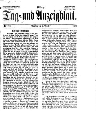 Dillinger Tag- und Anzeigeblatt (Tagblatt für die Städte Dillingen, Lauingen, Höchstädt, Wertingen und Gundelfingen) Samstag 5. August 1876