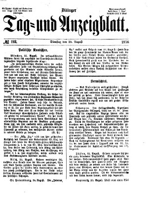 Dillinger Tag- und Anzeigeblatt (Tagblatt für die Städte Dillingen, Lauingen, Höchstädt, Wertingen und Gundelfingen) Dienstag 29. August 1876