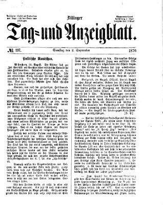 Dillinger Tag- und Anzeigeblatt (Tagblatt für die Städte Dillingen, Lauingen, Höchstädt, Wertingen und Gundelfingen) Samstag 2. September 1876