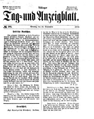 Dillinger Tag- und Anzeigeblatt (Tagblatt für die Städte Dillingen, Lauingen, Höchstädt, Wertingen und Gundelfingen) Sonntag 10. September 1876